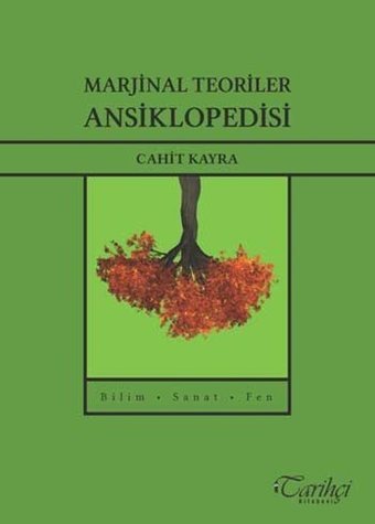Marjinal Teoriler Ansiklopedisi Cahit Kayra Tarihçi Kitabevi