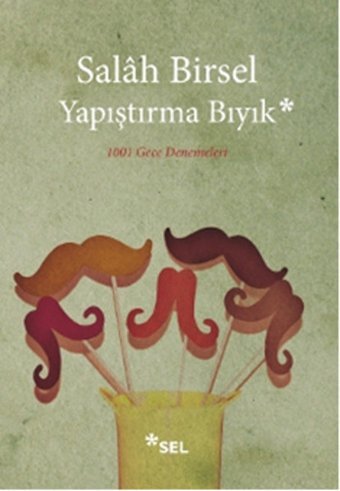 Yapıştırma Bıyık Salah Birsel Sel Yayıncılık