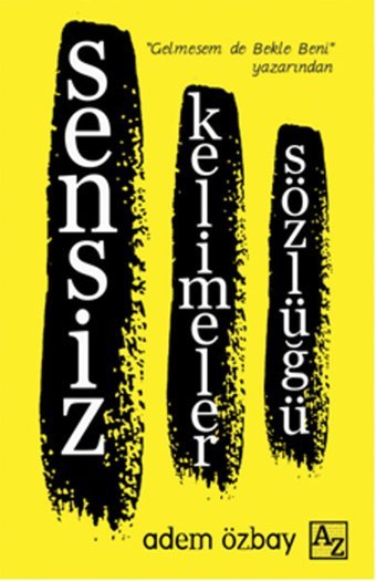 Sensiz Kelimeler Sözlüğü Az Kitap