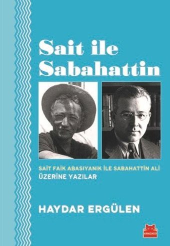 Sait ile Sabahattin Haydar Ergülen Kırmızı Kedi
