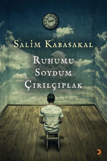 Ruhumu Soydum Çırılçıplak Salim Kabasakal Cinius