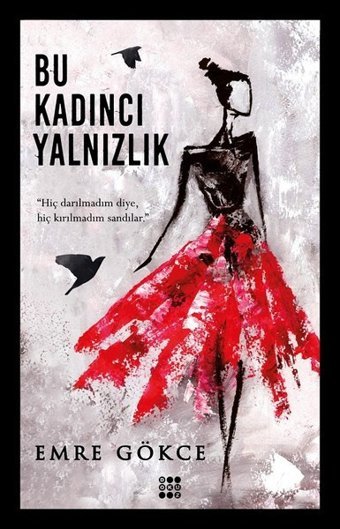 Bu Kadıncı Yalnızlık Emre Gökce Dokuz Yayınları
