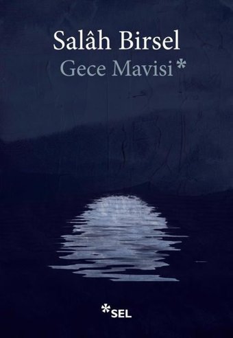 Gece Mavisi Salah Birsel Sel Yayıncılık