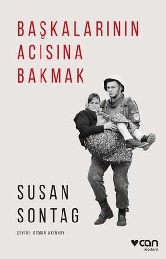 Başkalarının Acısına Bakmak Susan Sontag Can Yayınları