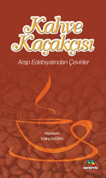 Kahve Kaçakçısı Kolektif Meneviş Yayınları