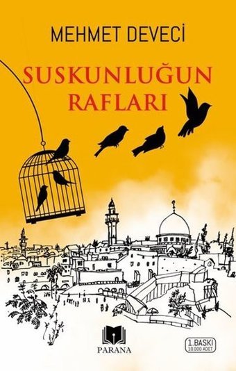 Suskunluğun Rafları Mehmet Deveci Parana