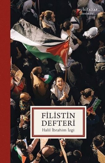 Filistin Defteri Halil İbrahim İzgi Muhit Kitap
