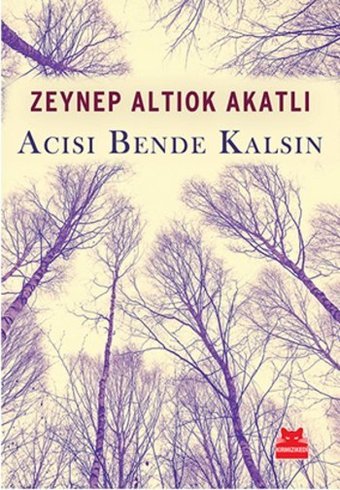 Acısı Bende Kalsın Altıok Akatlı Kırmızı Kedi