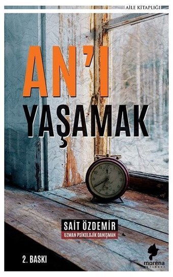 An'ı Yaşamak Sait Özdemir Morena Yayınevi