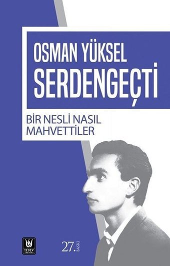 Bir Nesli Nasıl Mahvettiler Türk Edebiyatı Vakfı Yayınları