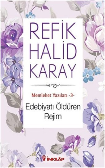 Edebiyatı Öldüren Rejim İnkılap Kitabevi