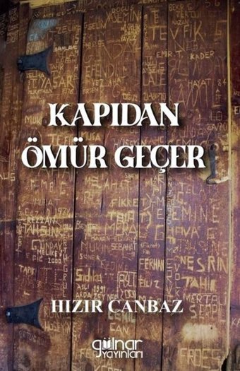 Kapıdan Ömür Geçer Hızır Canbaz Gülnar Yayınları