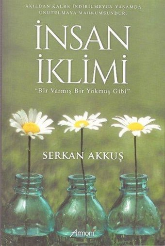 İnsan İklimi Serkan Akkuş Armoni