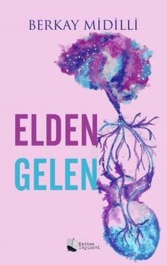 Elden Gelen Berkay Midilli Karina Yayınevi