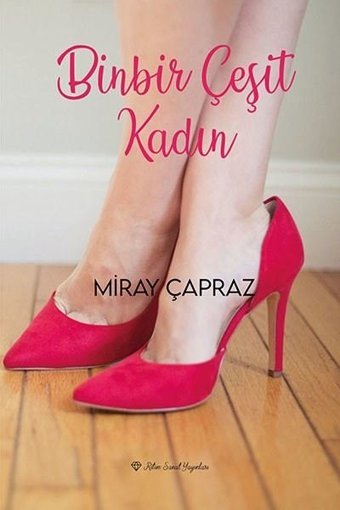 Binbir Çeşit Kadın Miray Çapraz Ritim Sanat Yayınları