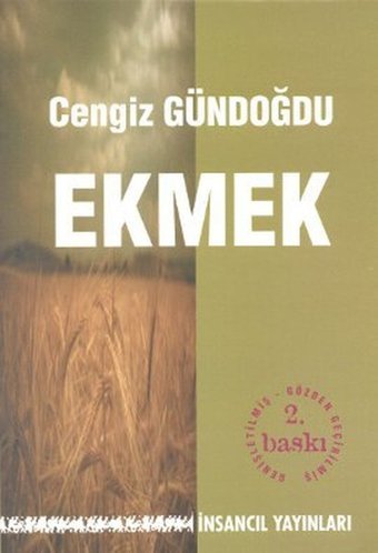 Ekmek Cengiz Gündoğdu İnsancıl Yayınları