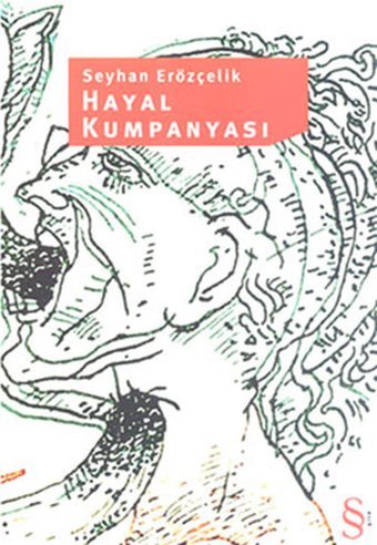 Hayal Kumpanyası Seyhan Erözçelik Everest Yayınları