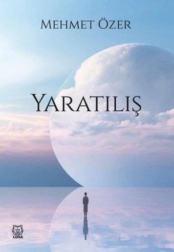 Yaratılış Mehmet Özer Luna Yayınları