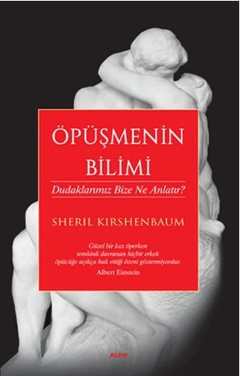 Öpüşmenin Bilimi Sheril Kirshenbaum Alfa Yayıncılık
