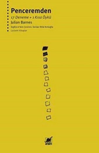 Penceremden 17 Deneme - 1 Kısa Öykü Julian Barnes Ayrıntı Yayınları