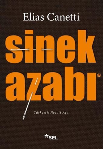 Sinek Azabı Elias Canetti Sel Yayıncılık