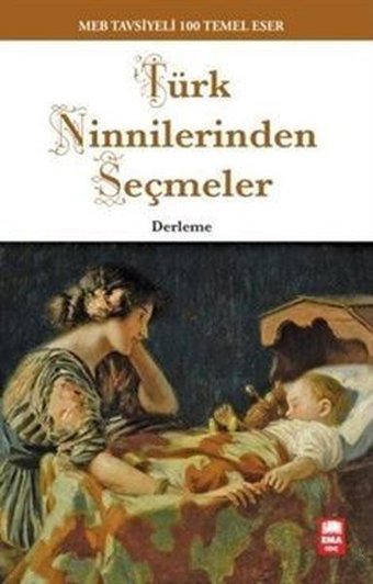 Türk Ninnilerinden Seçmeler-100 Temel Eser Kolektif Ema Genç