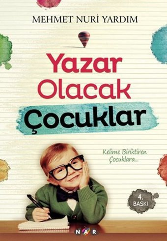 Yazar Olacak Çocuklar Mehmet Nuri Yıldırım Nar Yayınları