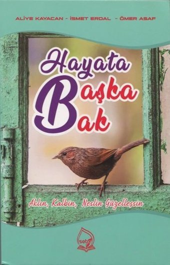 Hayata Başka Bak Aliye Kayacan Sebe