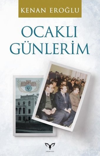 Ocaklı Günlerim Kenan Eroğlu Armada