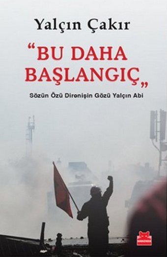 Bu Daha Başlangıç Yalçın Çakır Kırmızı Kedi