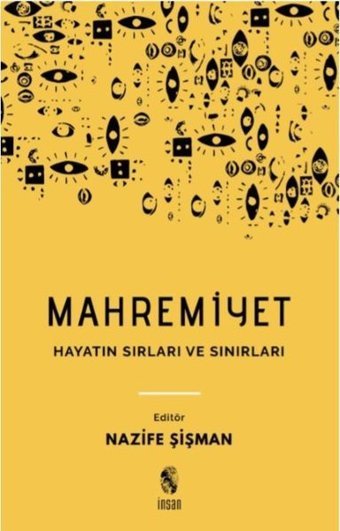 Mahremiyet-Hayatın Sırları ve Sınırları İnsan Yayınları