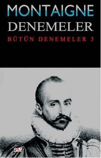 Denemeler 3. Cilt Michel de Montaigne Say Yayınları