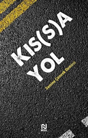 Kıssa Yol Semine Çemrek Demirci Nesil Yayınları