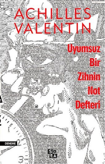 Uyumsuz Bir Zihnin Not Defteri Achilles Valentin Sola Unitas