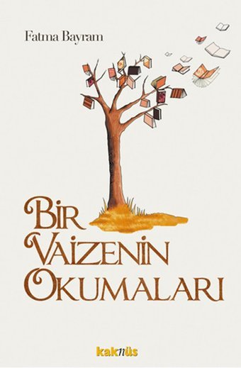 Bir Vaizenin Okumaları Kaknüs Yayınları