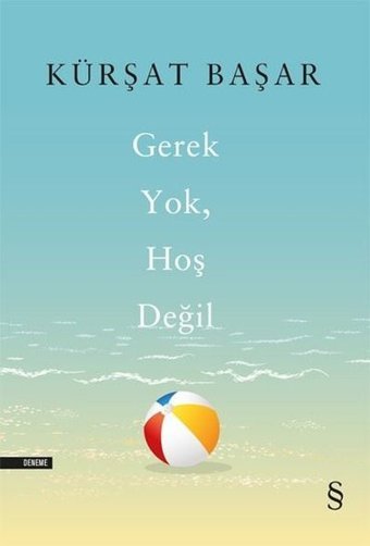 Gerek Yok Hoş Değil Kürşat Başar Everest Yayınları