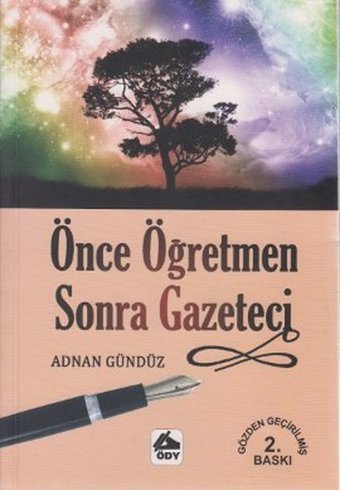 Önce Öğretmen Sonra Gazeteci Öğretmenim Dergisi Yayınları
