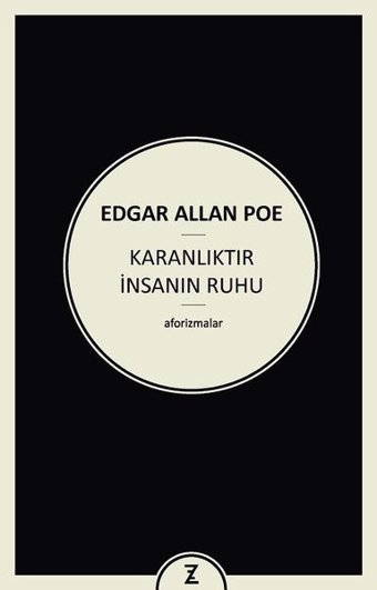 Karanlıktır İnsanın Ruhu Edgar Allan Poe Zeplin Kitap
