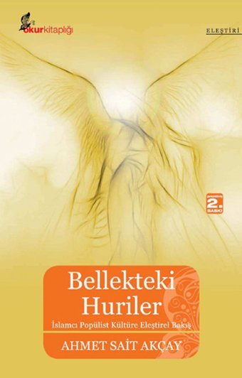 Bellekteki Huriler Ahmet Sait Akçay Okur Kitaplığı