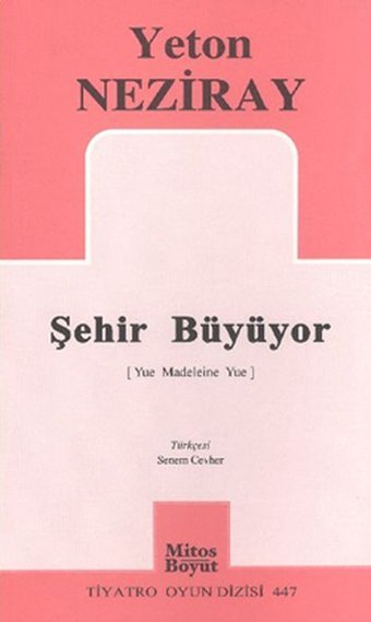 Şehir Büyüyor Yeton Neziray Mitos Boyut Yayınları