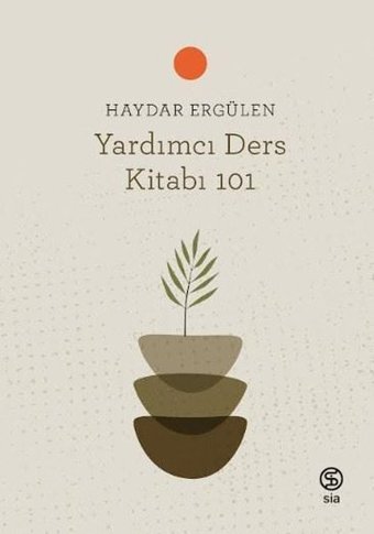 Yardımcı Ders Kitabı 101 Haydar Ergülen Sia