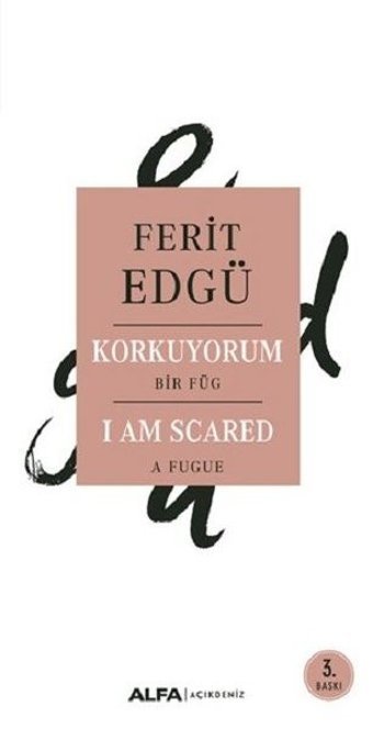 Korkuyorum Ferit Edgü Alfa Yayıncılık
