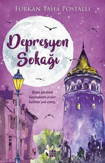 Depresyon Sokağı Furkan Taha Postallı Dokuz Yayınları
