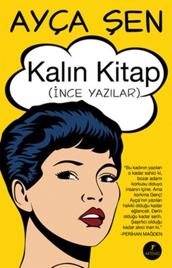 Kalın Kitap (İnce Yazılar) Ayça Şen Artemis Yayınları