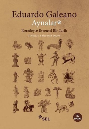 Aynalar Eduardo Galeano Sel Yayıncılık