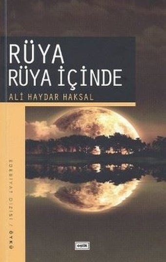 Rüya Rüya İçinde Ali Haydar Haksal Eşik Yayınları