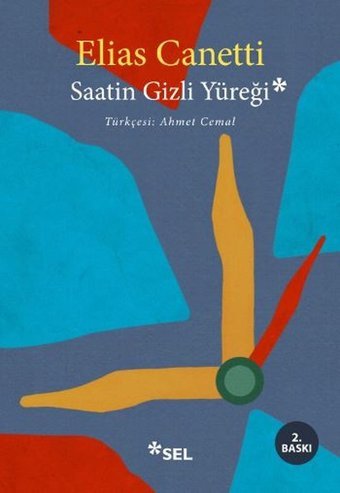 Saatin Gizli Yüreği Elias Canetti Sel Yayıncılık