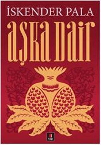 Aşka Dair İskender Pala Kapı Yayınları