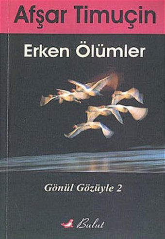 Erken Ölümler Afşar Timuçin Bulut Yayınları