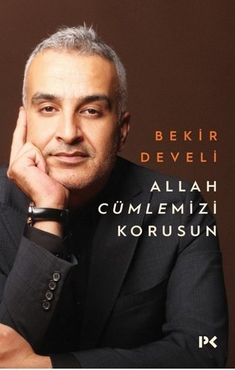 Allah Cümlemizi Korusun Bekir Develi Profil Kitap